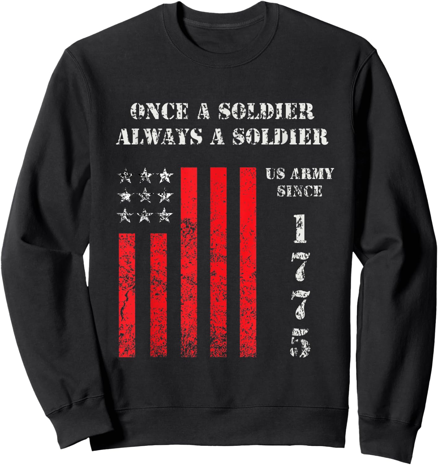 Once a soldier, always a soldier Sweatshirt - Sweatshirt | Black