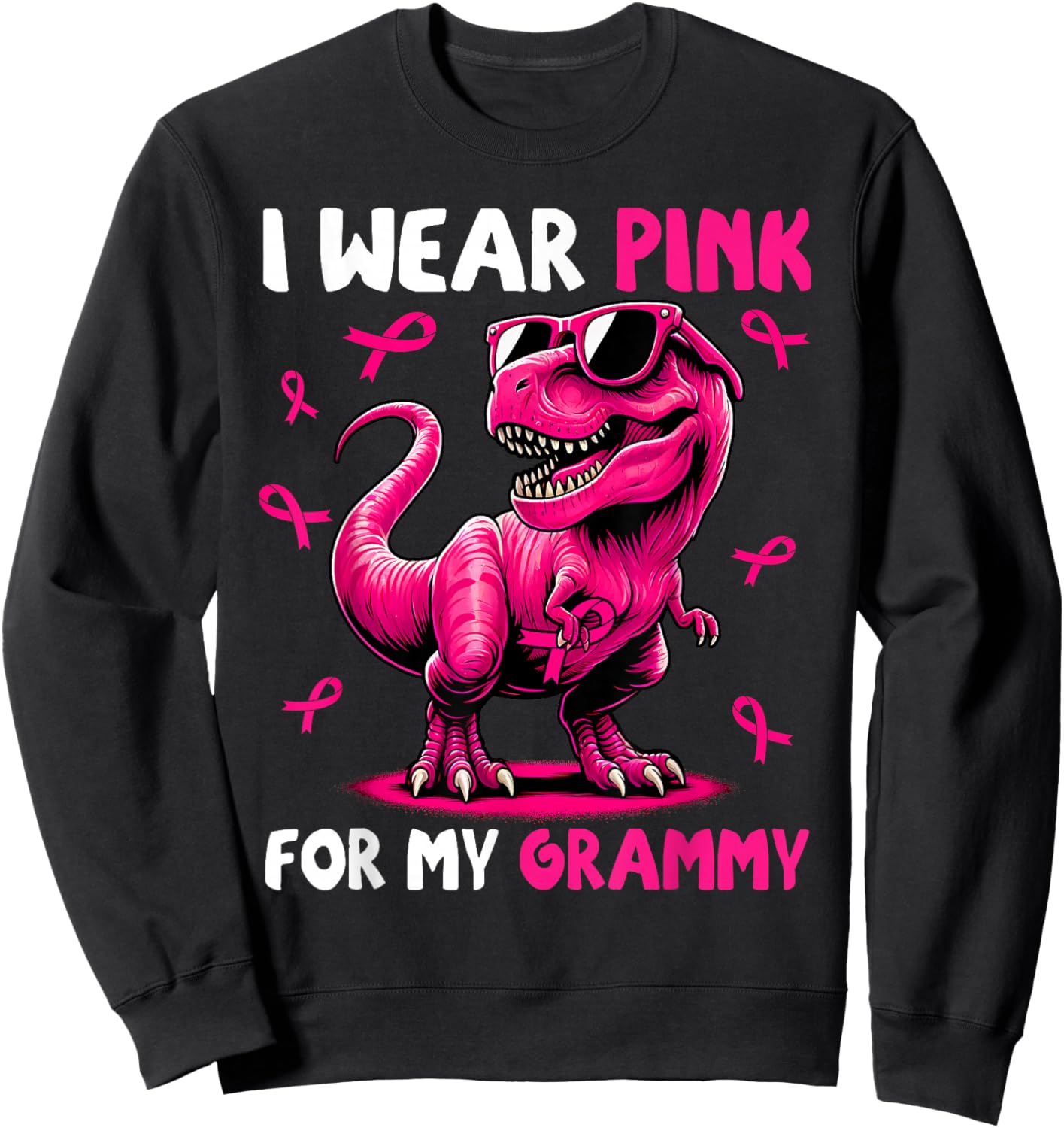 I Wear Pink For My Grammy T-rex Dinosaur Breast Cancer Sweatshirt - Sweatshirt | Black