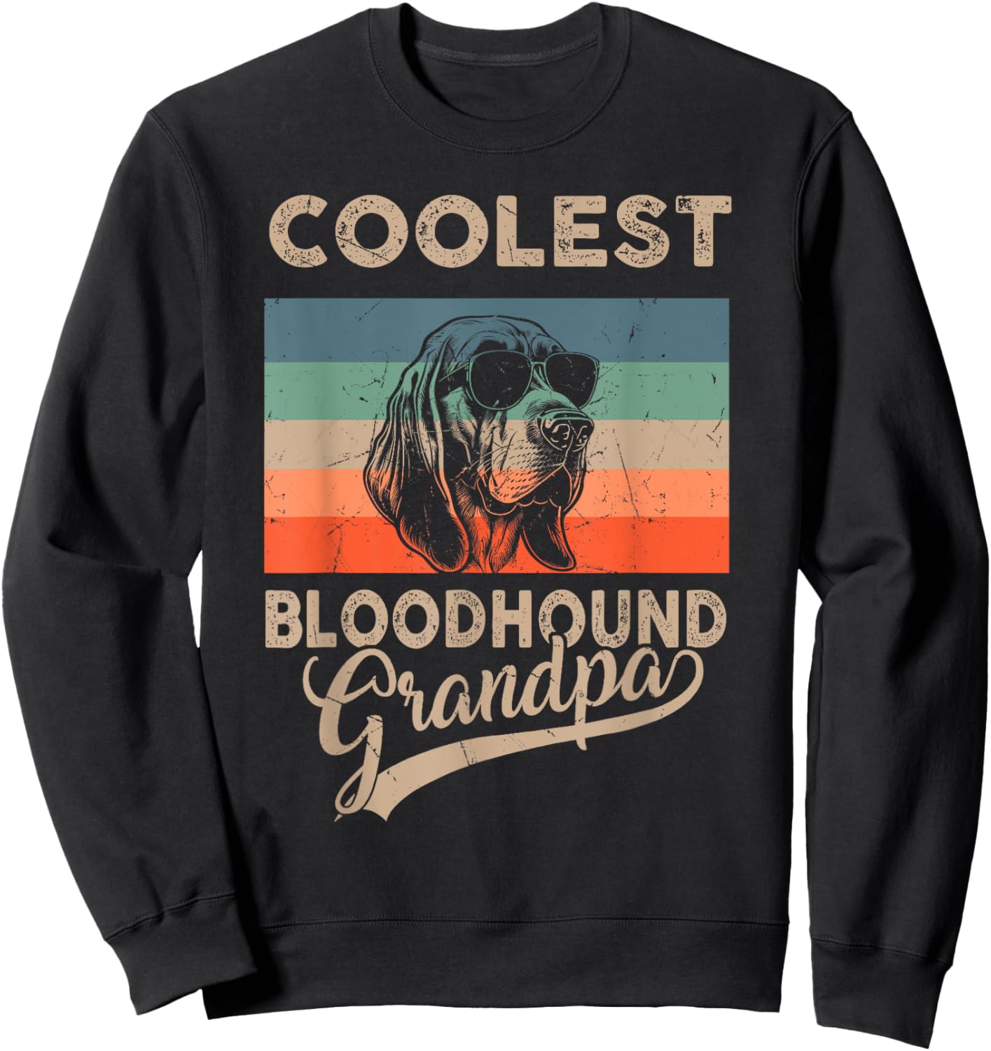 Coolest Bloodhound Grandpa Gifts Dad Funny Dog Grandpa Retro Men Women Kids Sweatshirt - Sweatshirt | Black