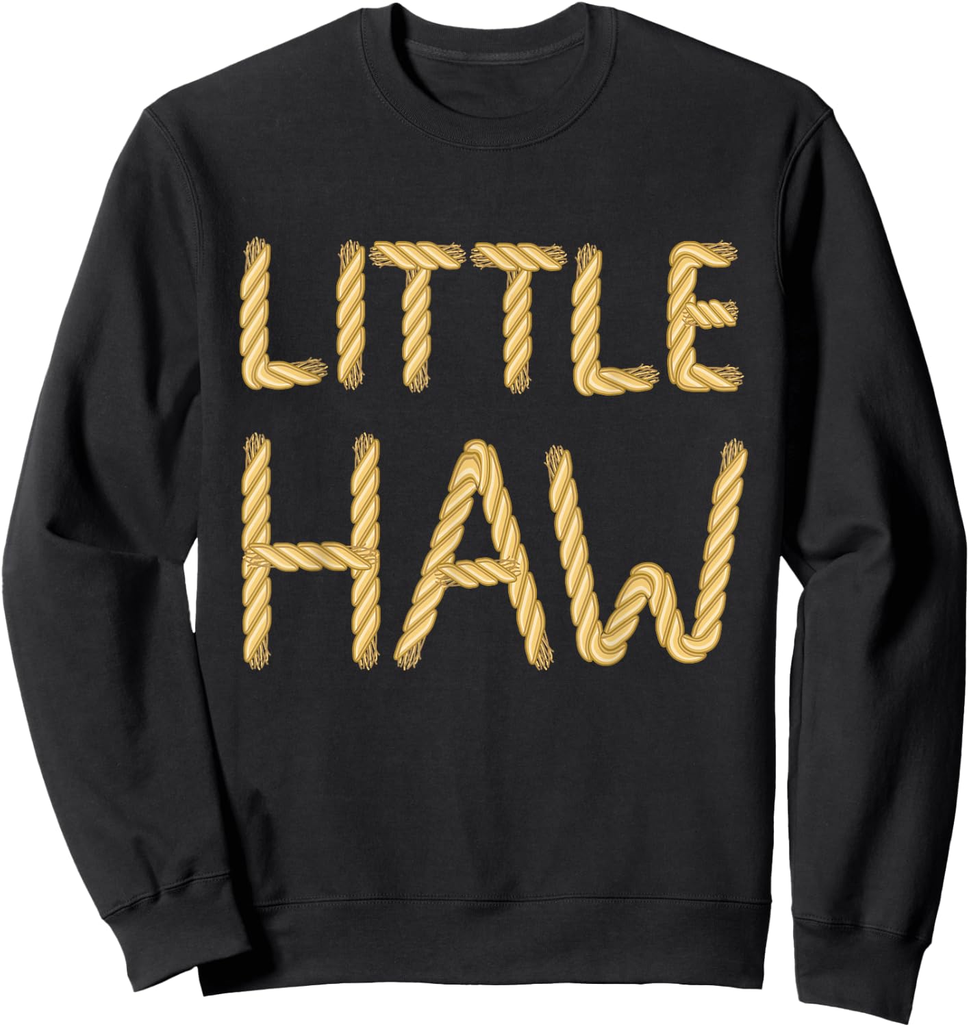 Little Haw Western Theme Country Rope Rodeo Sorority Reveal Sweatshirt - Sweatshirt | Black
