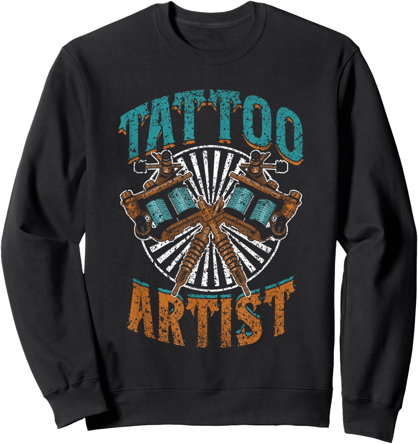 Tattoo Artist Job Tattoos Art Ink Tattoo Artist Sweatshirt - Sweatshirt | Black