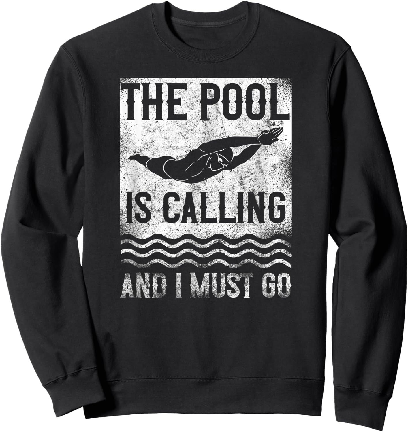 Swimming Swimmer Swim The Pool Is Calling Vintage Sweatshirt - Sweatshirt | Black