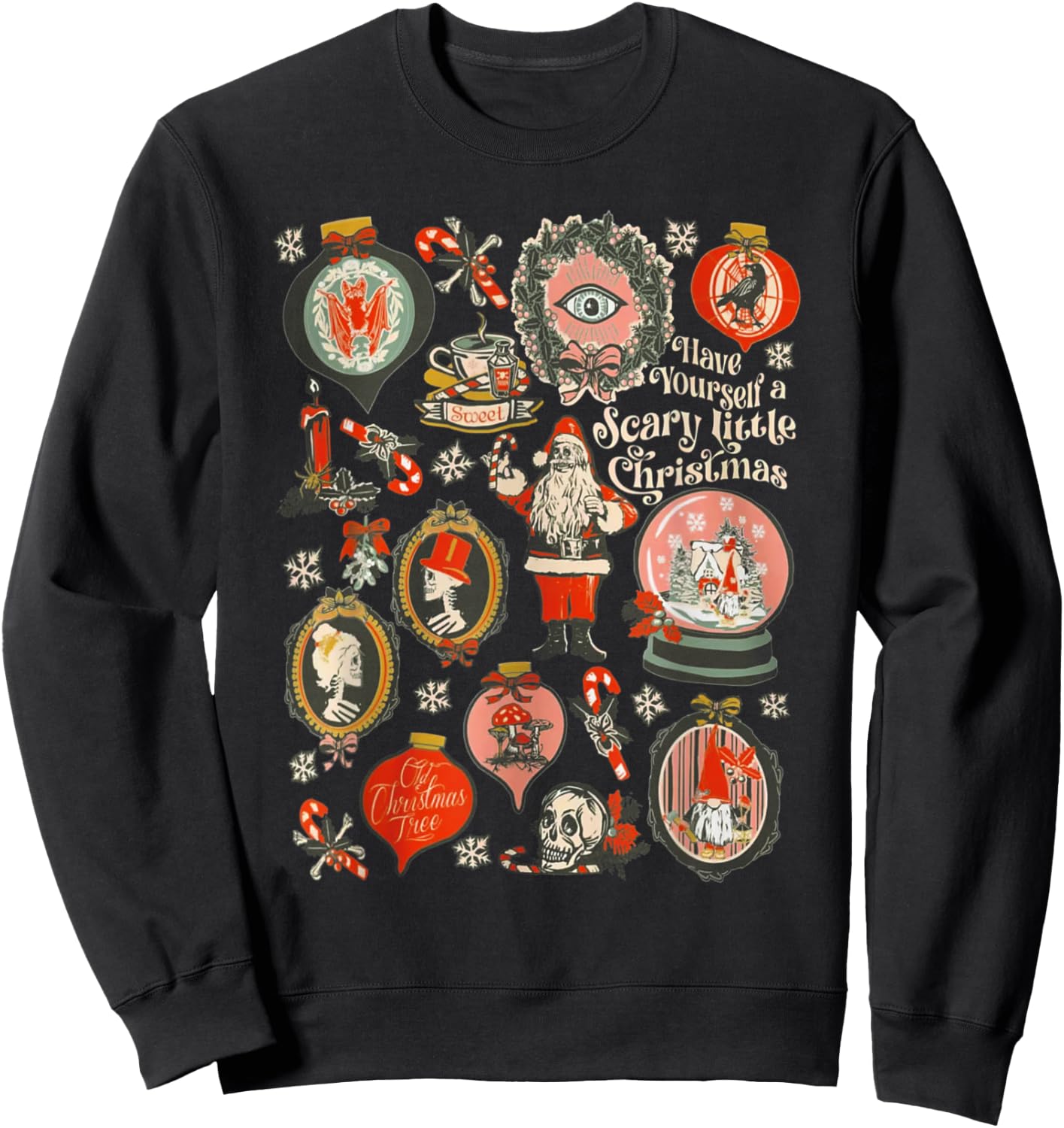 Have Yourself A Scary Little Christmas Sweatshirt - Sweatshirt | Black