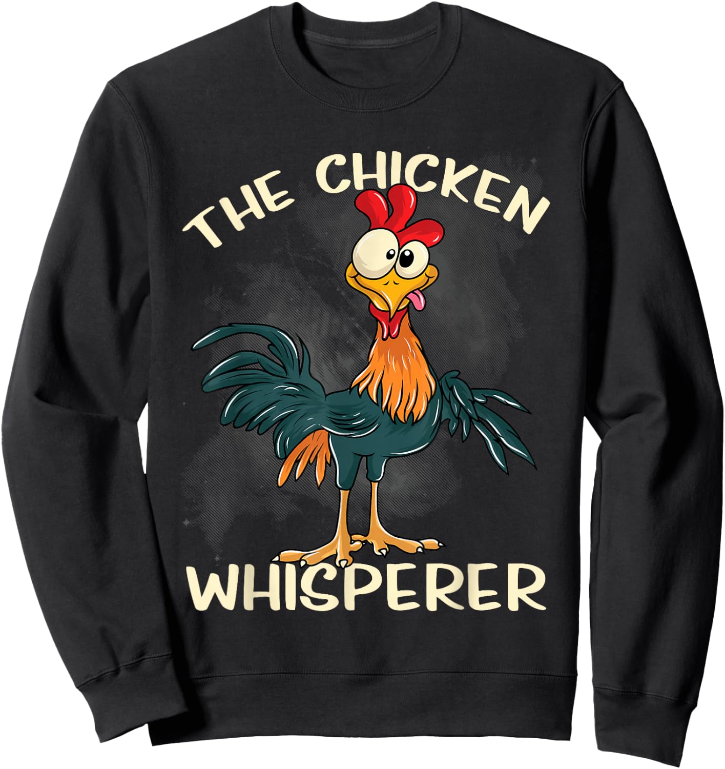 The Chicken Whisperer Funny Farmer Sweatshirt - Sweatshirt | Black