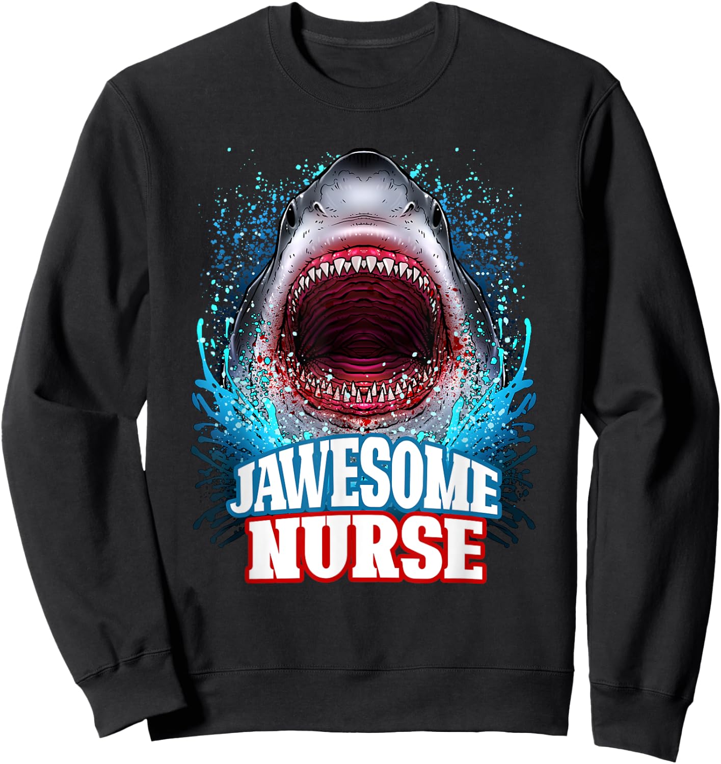 Jawesome Nurse Nursing RN Great White Shark Beach Vacation Sweatshirt - Sweatshirt | Black