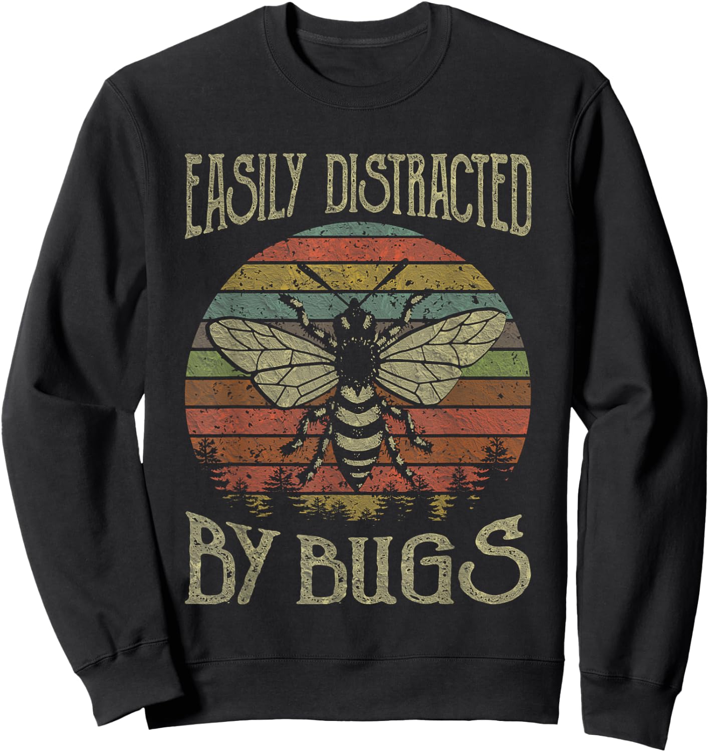 Retro Vintage Funny Bees Lover Easily Distracted By Bugs Sweatshirt - Sweatshirt | Black