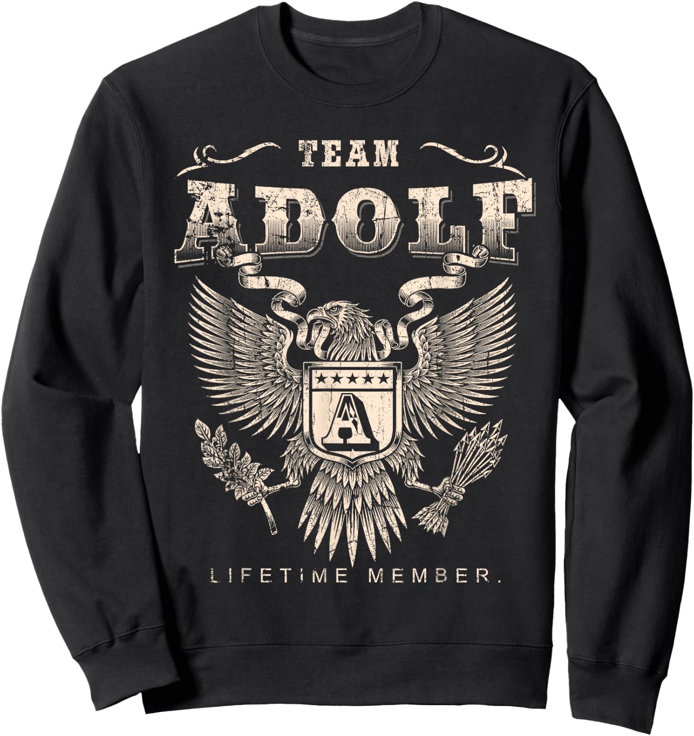 Team Adolf Lifetime Member - Adolf Name Sweatshirt - Sweatshirt | Black