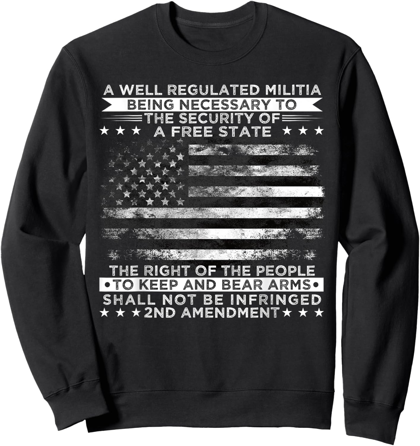 2nd Amendment, A Well Regulated, US Flag Patriotic Gun Lover Sweatshirt - Sweatshirt | Black