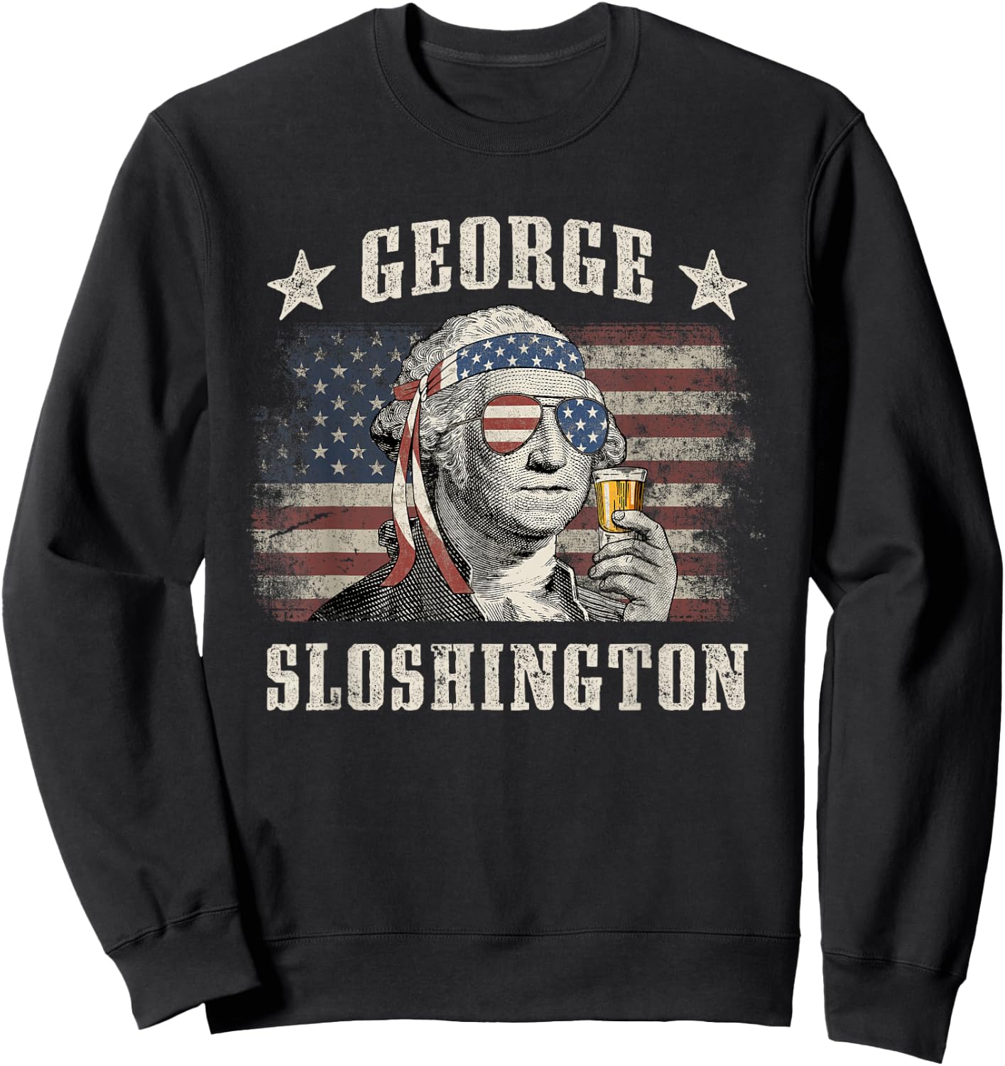 George Sloshington 4th of July Party Washington Funny Sweatshirt - Sweatshirt | Black