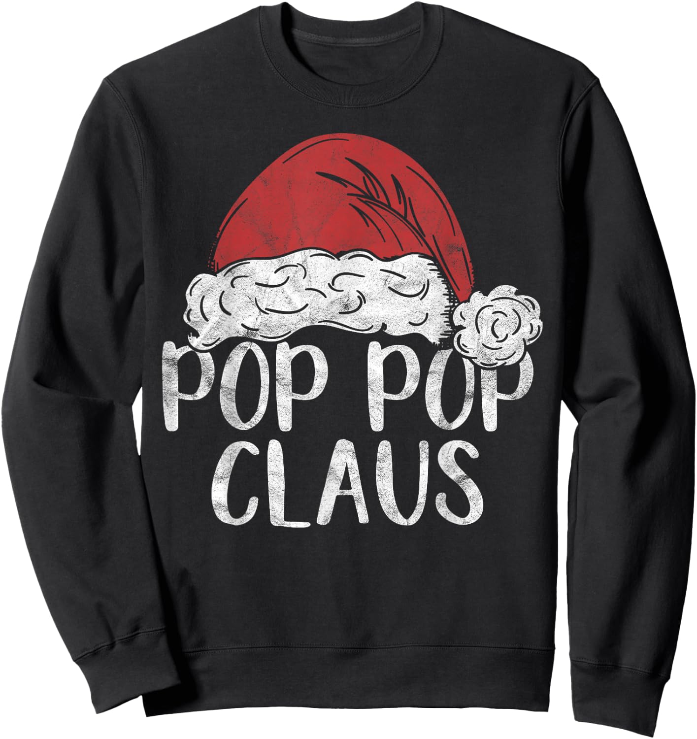 Pop Pop Claus Christmas Costume Gift Santa Matching Family Sweatshirt - Sweatshirt | Black