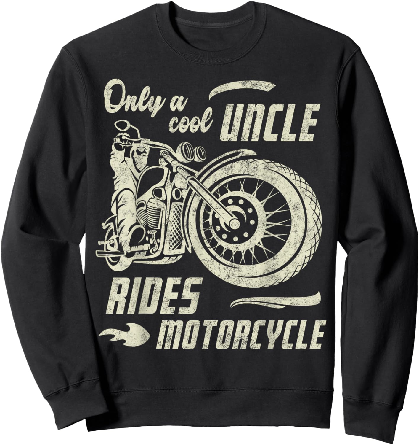 Only a Cool Uncle Rides Motorcycle Father's Day Biker Uncle Sweatshirt - Sweatshirt | Black