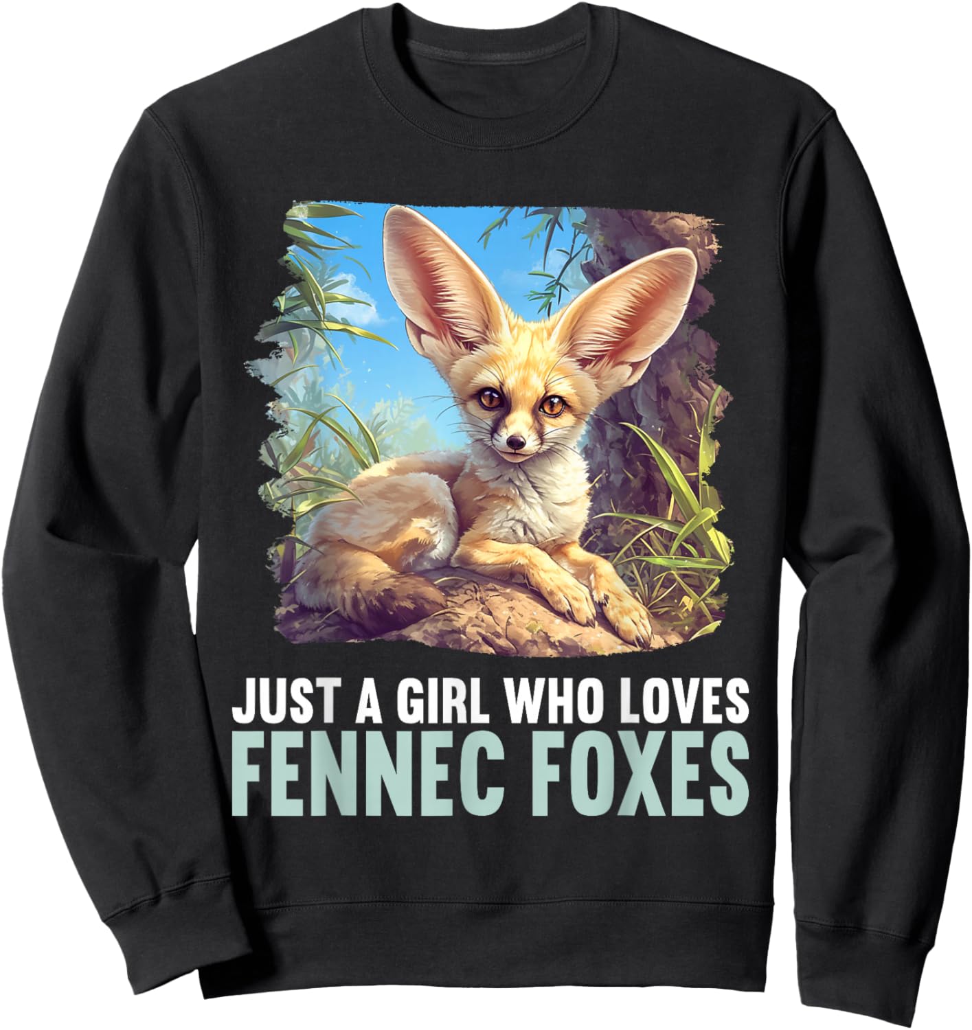 Just a Girl who loves Fennec Foxes Fennec Fox Sweatshirt - Sweatshirt | Black