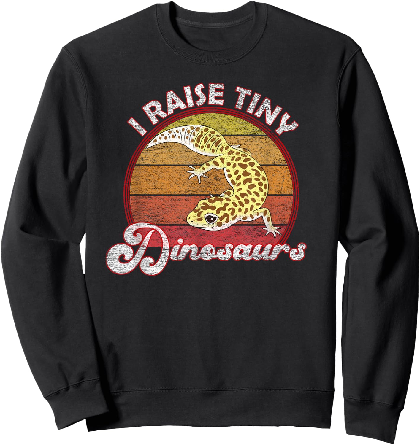 I Raise Tiny Dinosaurs Leopard Gecko Mom Dad Reptile Pet Sweatshirt - Sweatshirt | Black