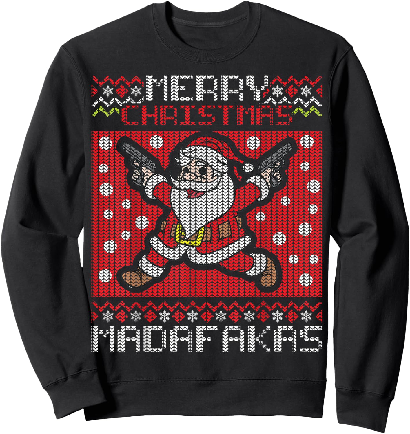 Merry Christmas Madafakas Festive Santa Claus Shooting Guns Sweatshirt - Sweatshirt | Black