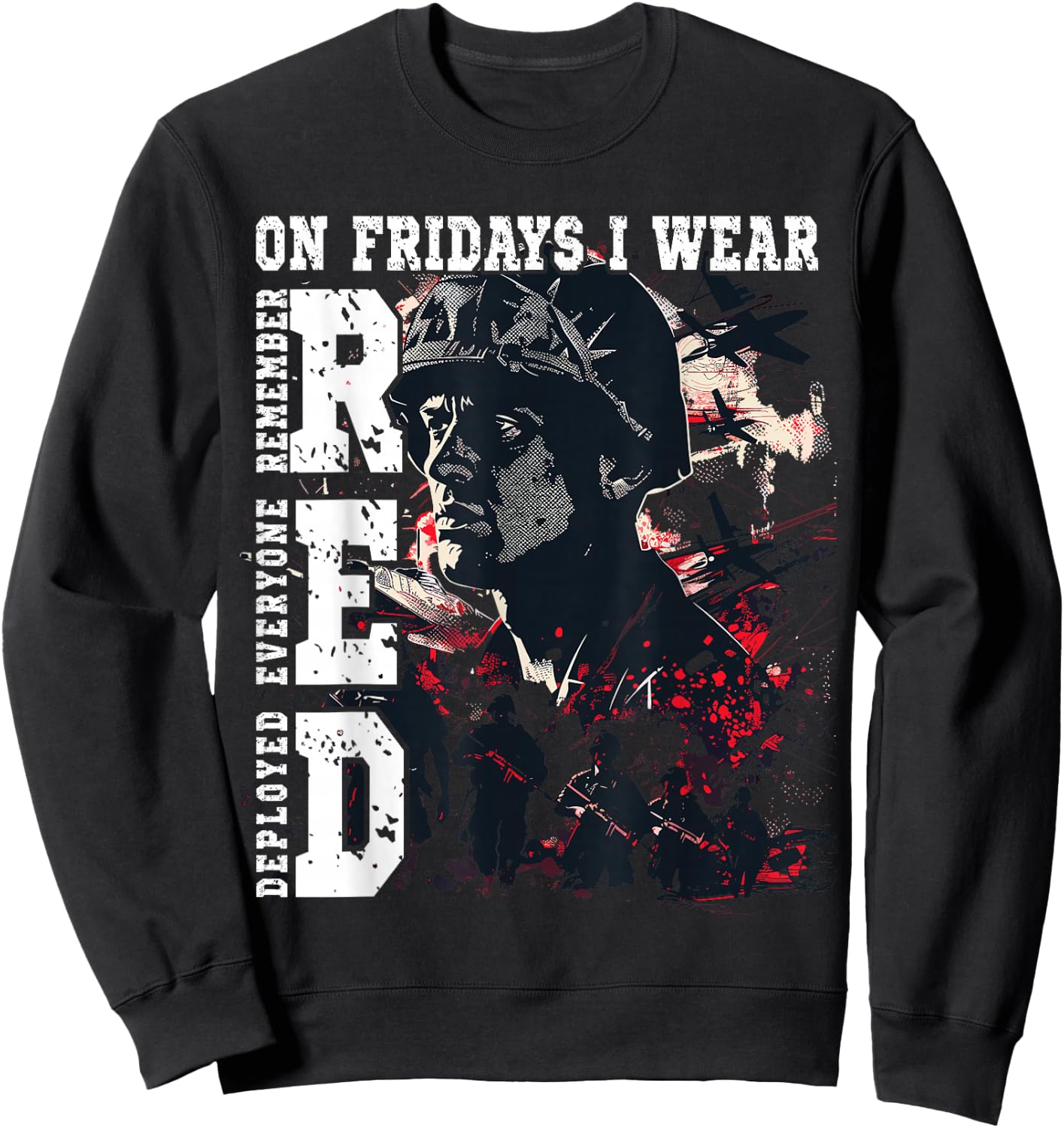 On Fridays I Wear Red USA Support American Troops Sweatshirt - Sweatshirt | Black