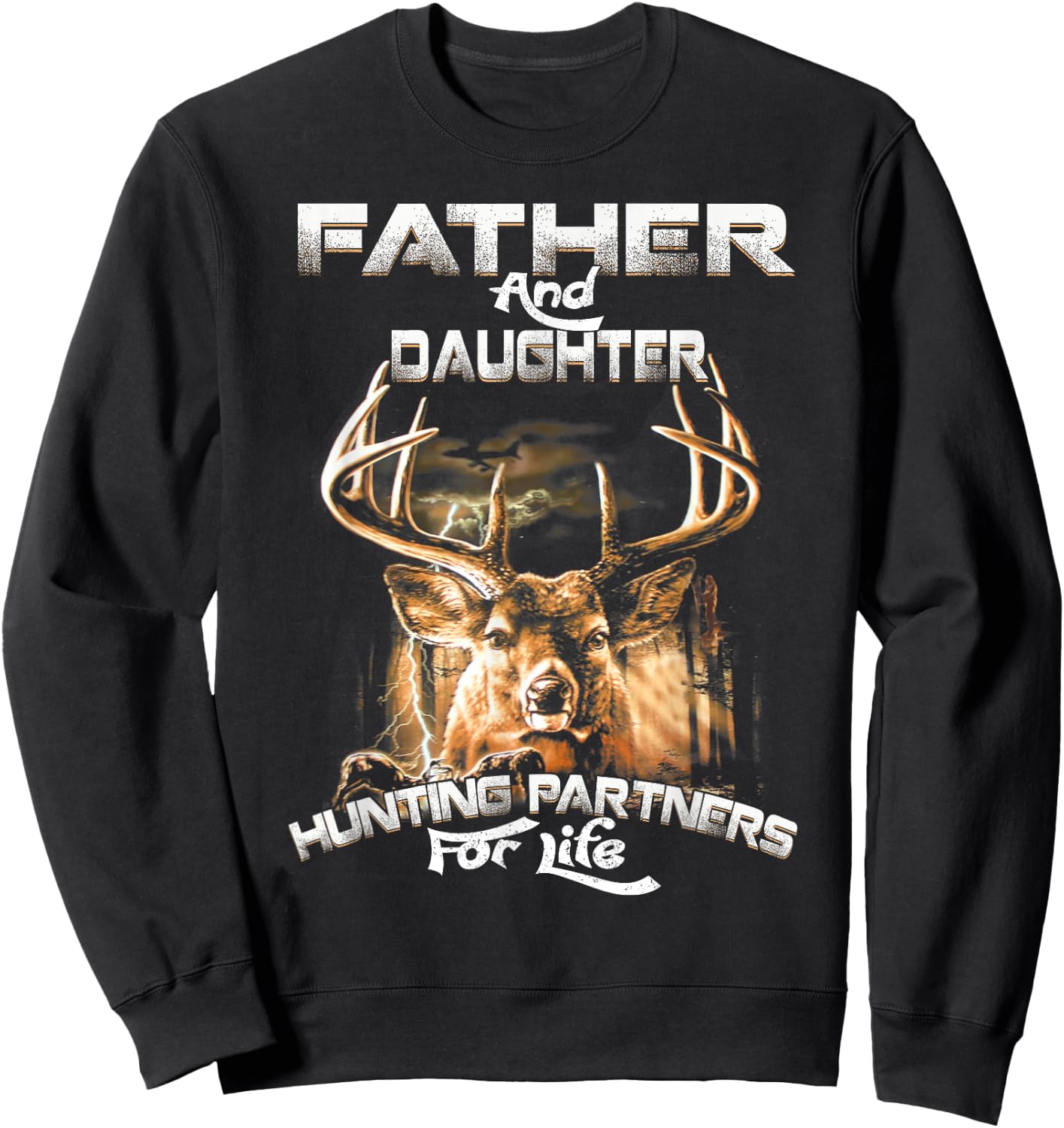 Father And Daughter Hunting Partners For Life Father's Day Sweatshirt - Sweatshirt | Black