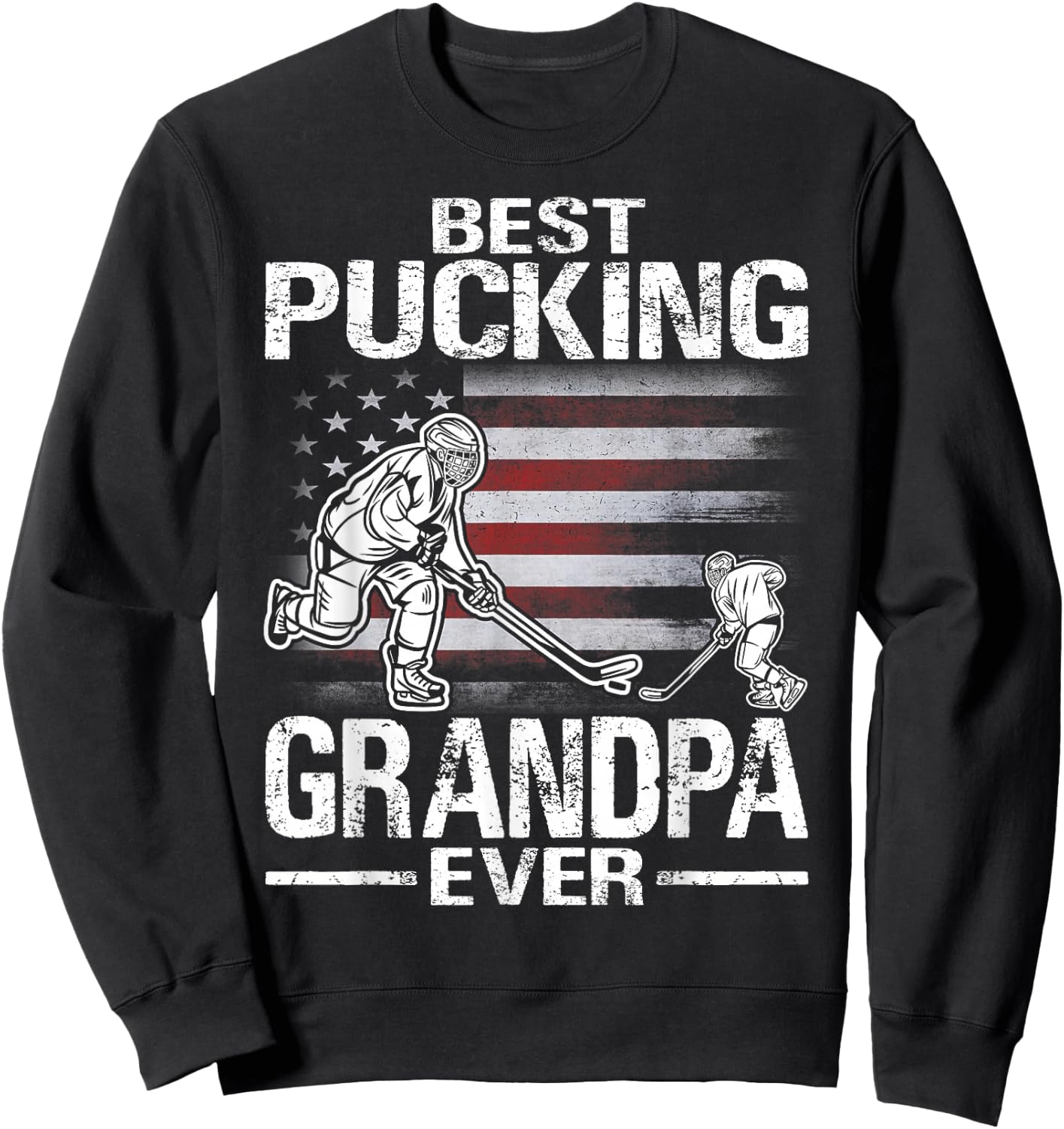 Best Pucking Grandpa Ever Hockey Father's Day Gift Sweatshirt - Sweatshirt | Black