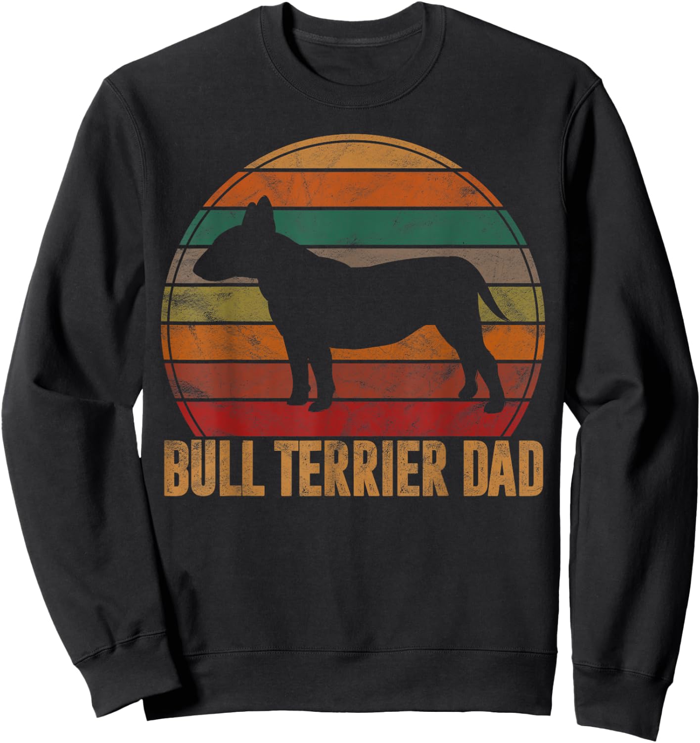 Retro Bull Terrier Dad Bully Daddy Dog Owner Pet Father Sweatshirt - Sweatshirt | Black