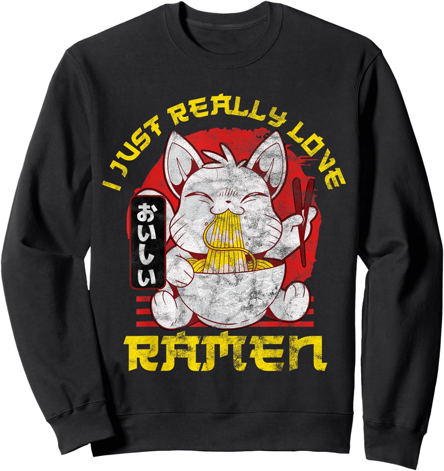 Kawaii Anime Cat Japenese I Just Really Love Ramen Gift Sweatshirt - Sweatshirt | Black