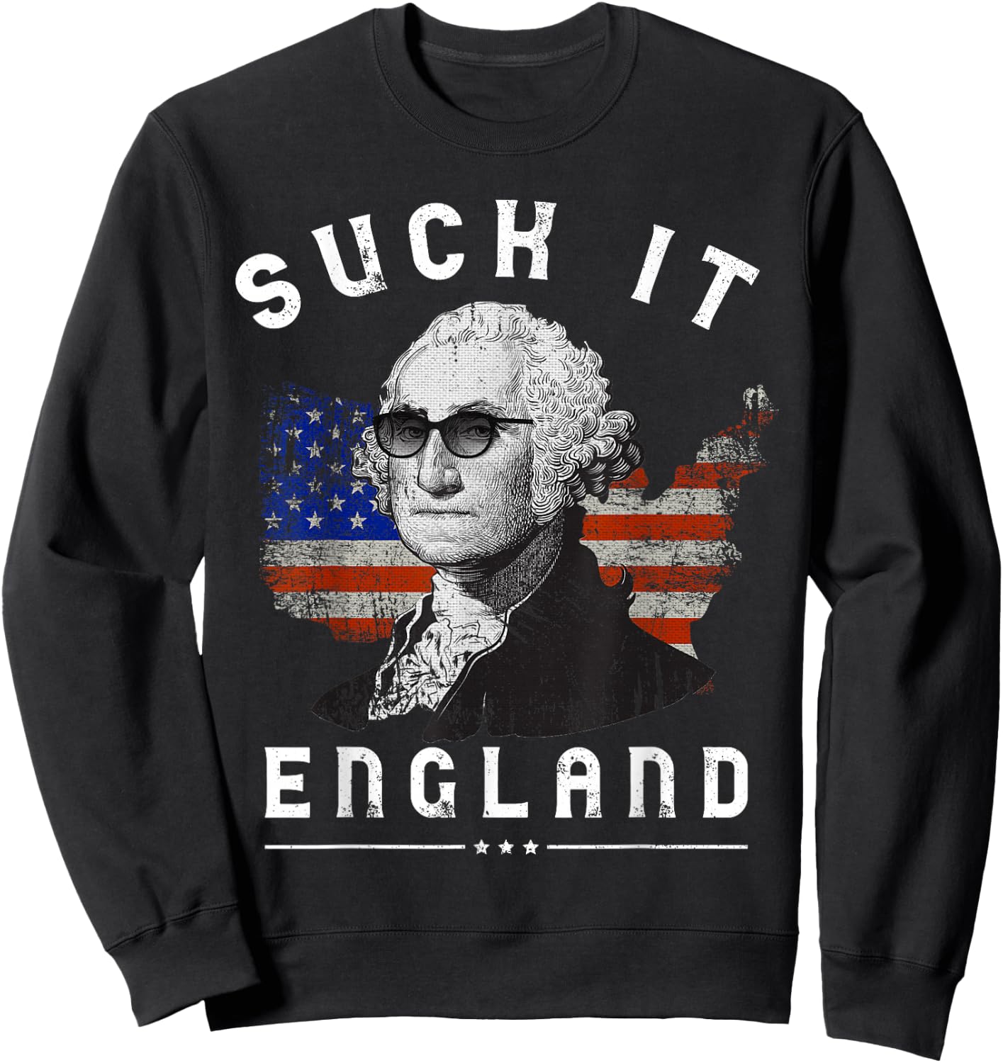 Suck It England Funny 4th of July George Washington 1776 Men Sweatshirt - Sweatshirt | Black