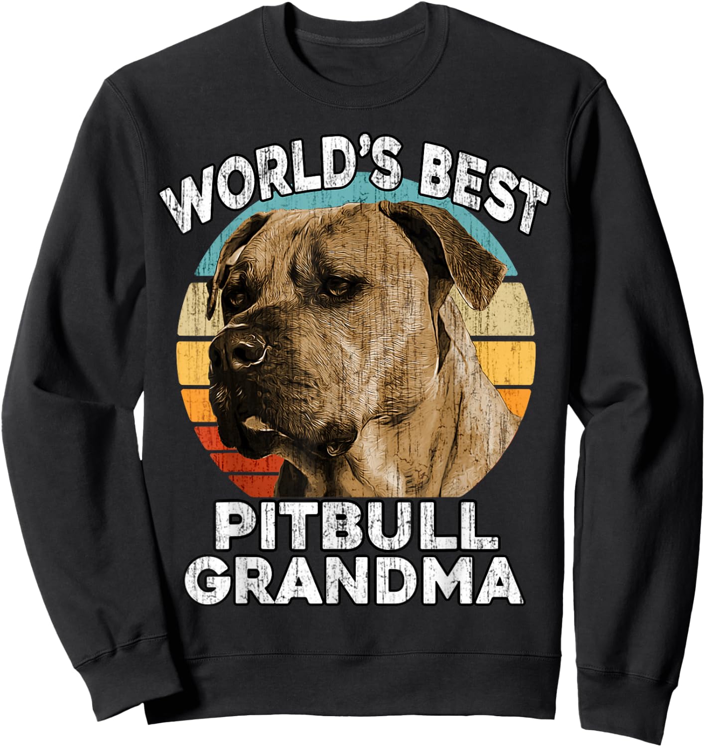 Pit bull Grandma Funny Worlds Best PitBull Grandma Vintage Sweatshirt - Sweatshirt | Black