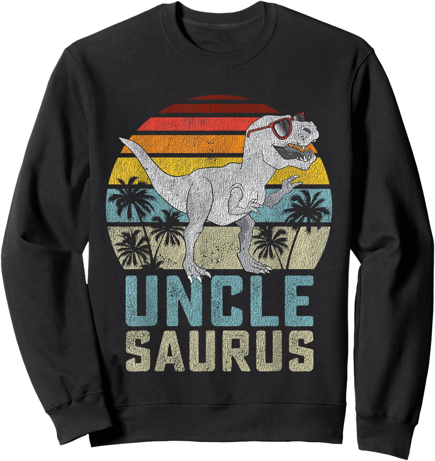 Unclesaurus T Rex Dinosaur Uncle Saurus Family Matching Sweatshirt - Sweatshirt | Black