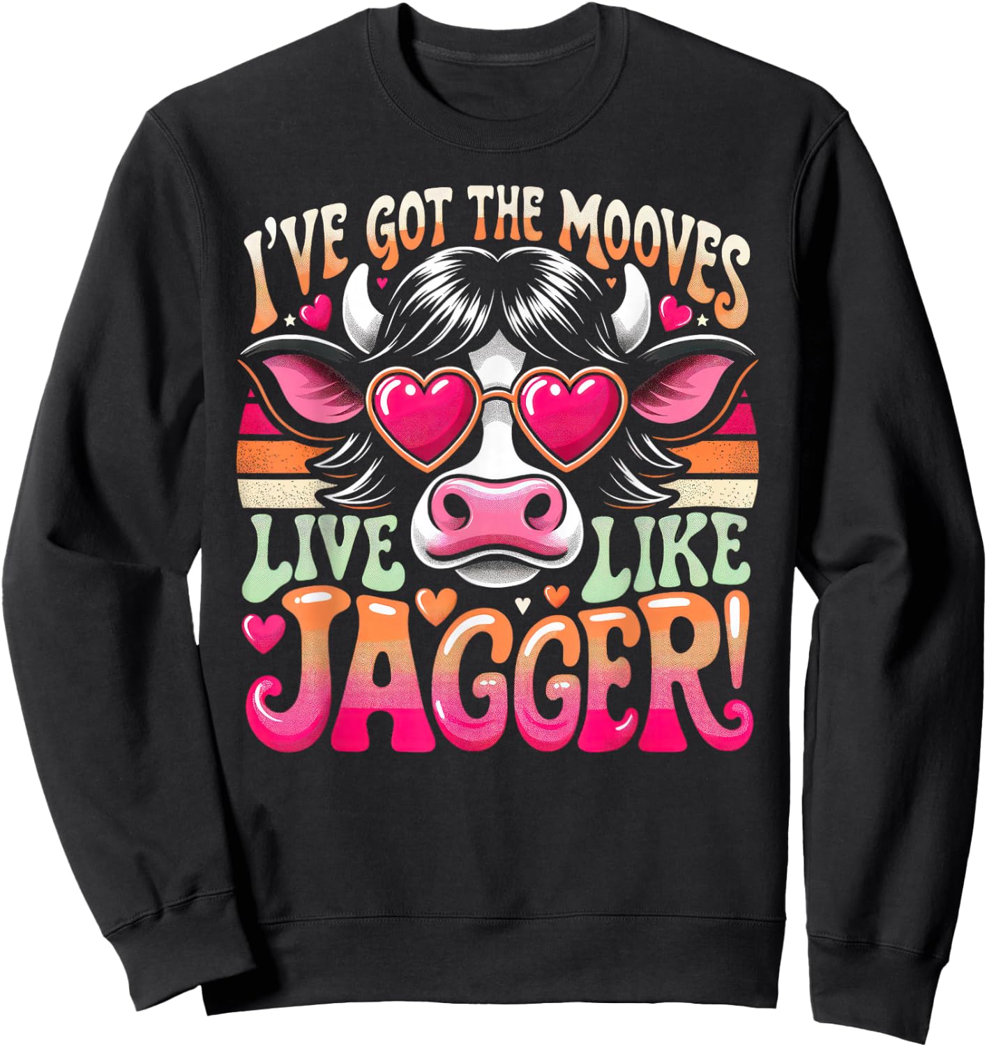 Cow Humor I've Got the Moves Funny Cow Like Jagger Sweatshirt - Sweatshirt | Black