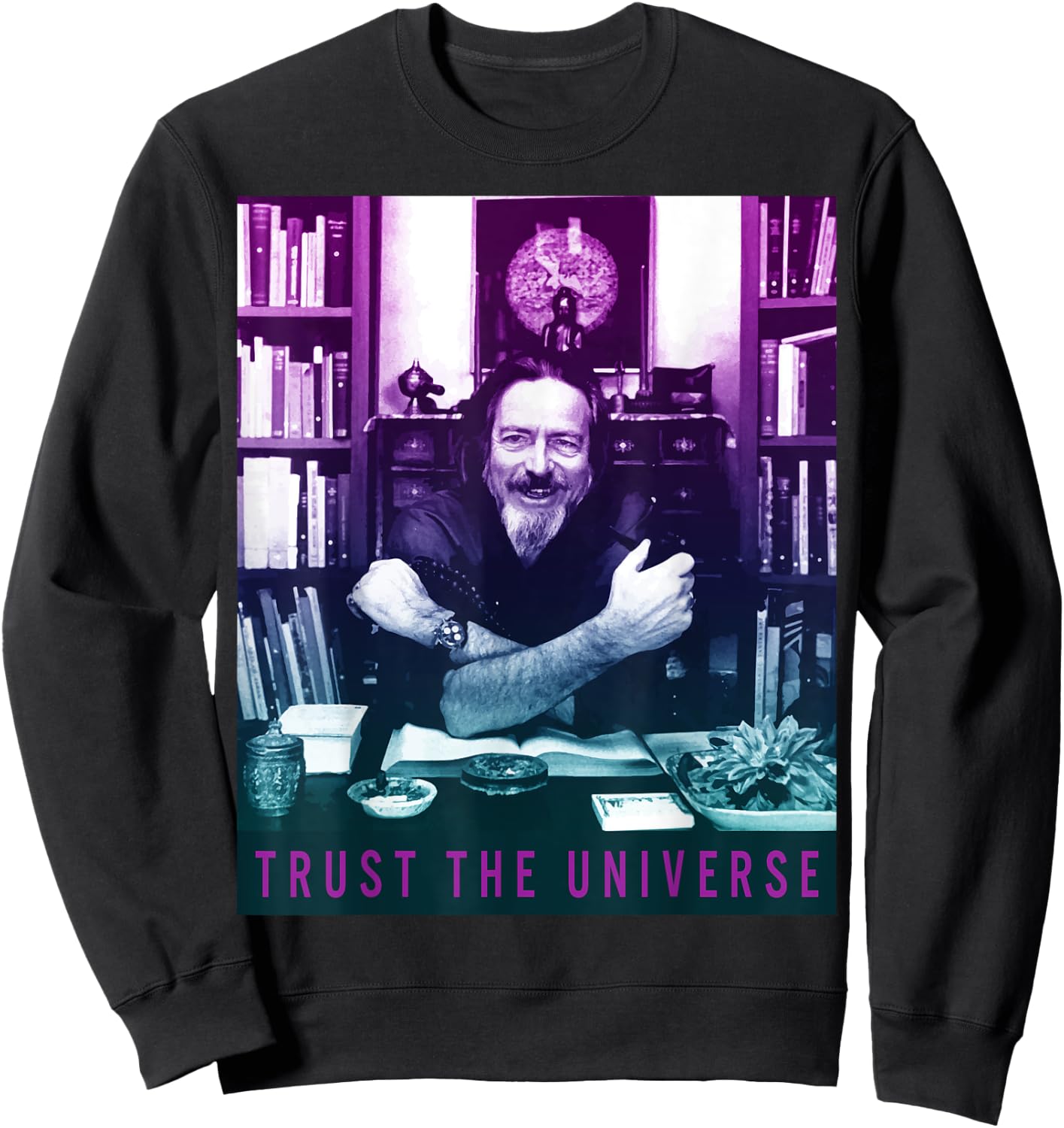 Quotes and Sayings Famous Philosophers Alan Watts Gradient Photo Trust The Universe Adults Men's Casual Yoga Black Small Sweatshirt - Sweatshirt | Black
