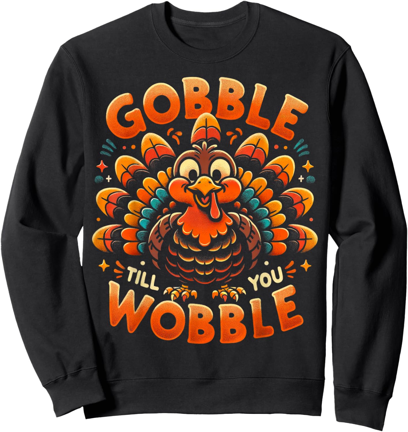 Thanksgiving Shirt Women Kids Gobble Till You Wobble Sweatshirt - Sweatshirt | Black