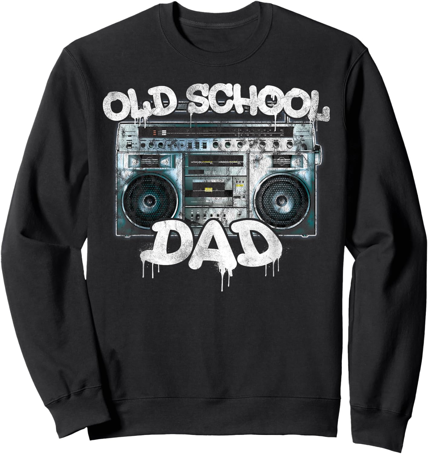 Old School Dad, Throwback 80s 90s Boombox Graffiti Sweatshirt - Sweatshirt | Black