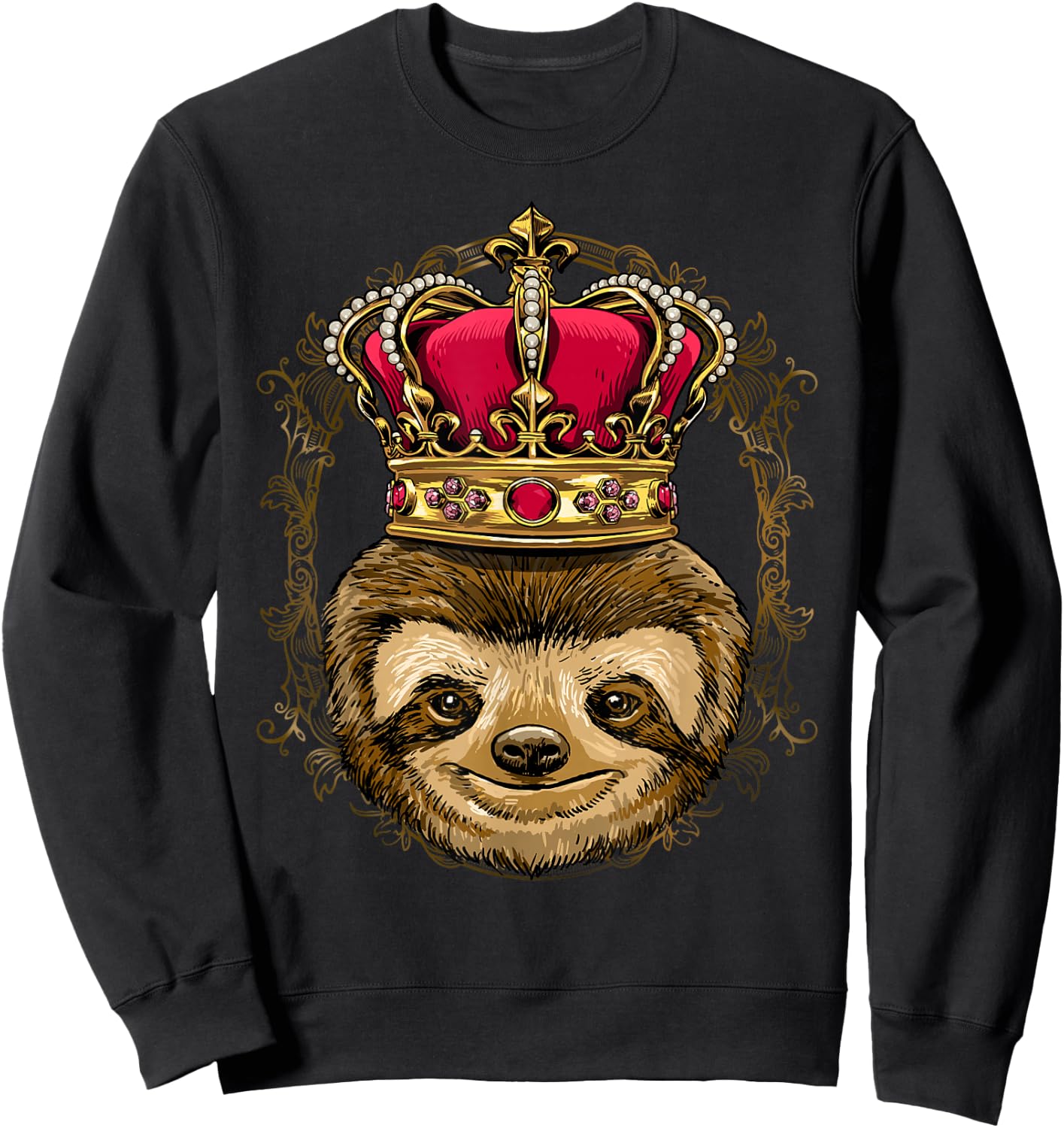 King Sloth Wearing Crown - Queen Sloth Animal Sweatshirt - Sweatshirt | Black