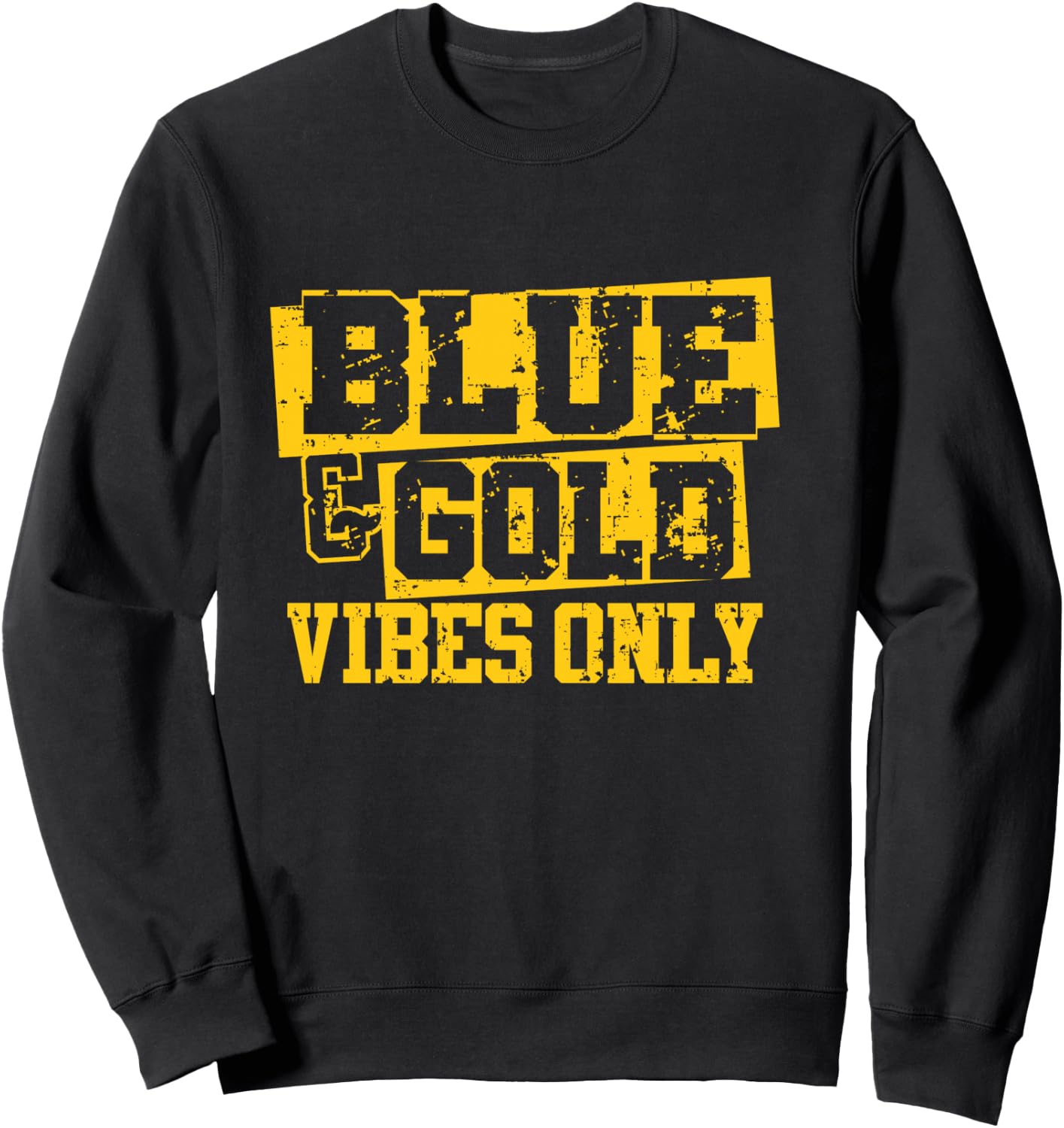 Blue & Gold Vibes Only Game Day Group School Sports Sweatshirt - Sweatshirt | Black