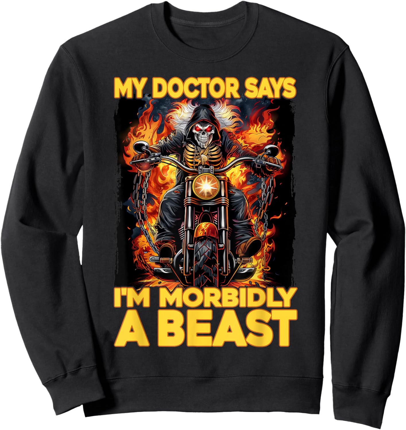 My Doctor Says I'm Morbidly A Beast Sweatshirt - Sweatshirt | Black