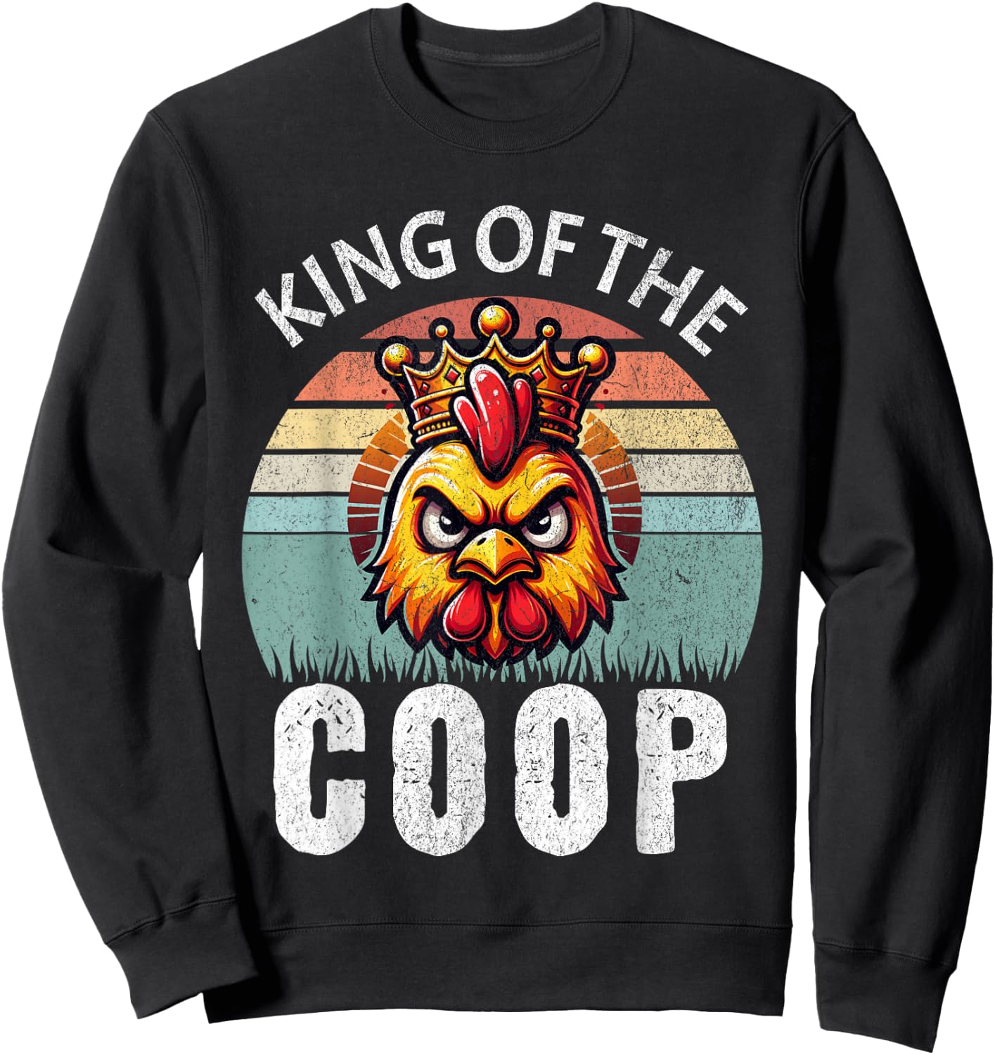 Retro King of the Coop Angry Daddy Chicken Funny Fathers Day Sweatshirt - Sweatshirt | Black