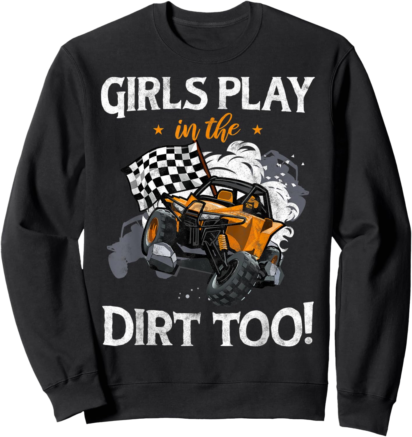 Girls Playing in the UTV Dirt Offroad SXS Racing Quad Lovers Sweatshirt - Sweatshirt | Black