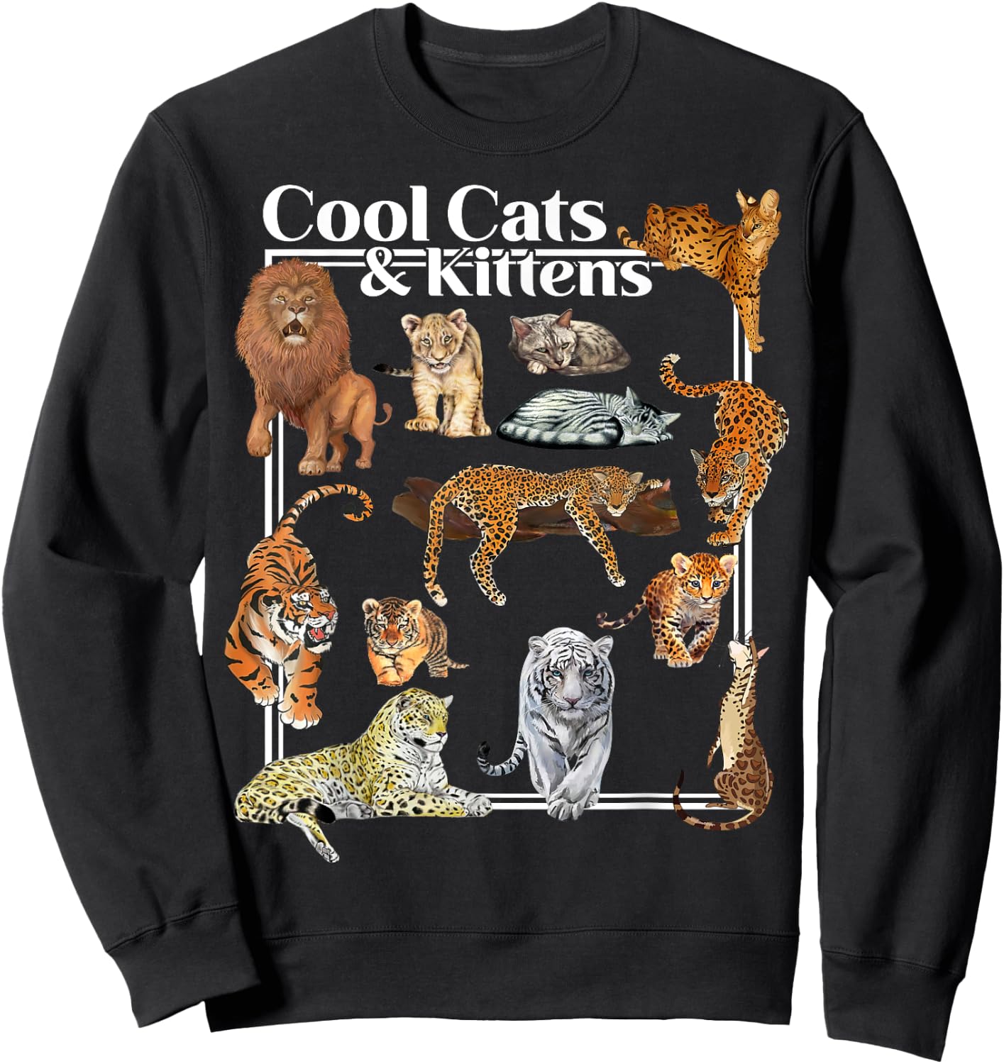Cat Tiger Lion Leopard Feline Funny Gifts Women Kids Sweatshirt - Sweatshirt | Black