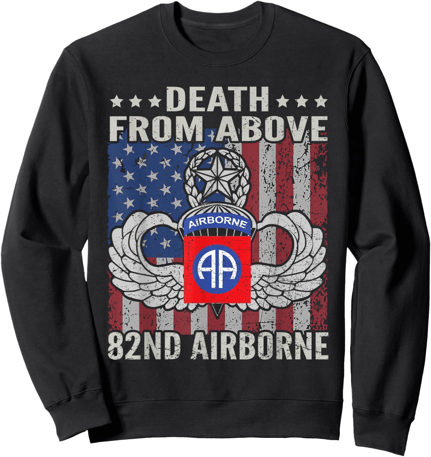 Death From Above 82nd Airborne Division Veteran Sweatshirt - Sweatshirt | Black