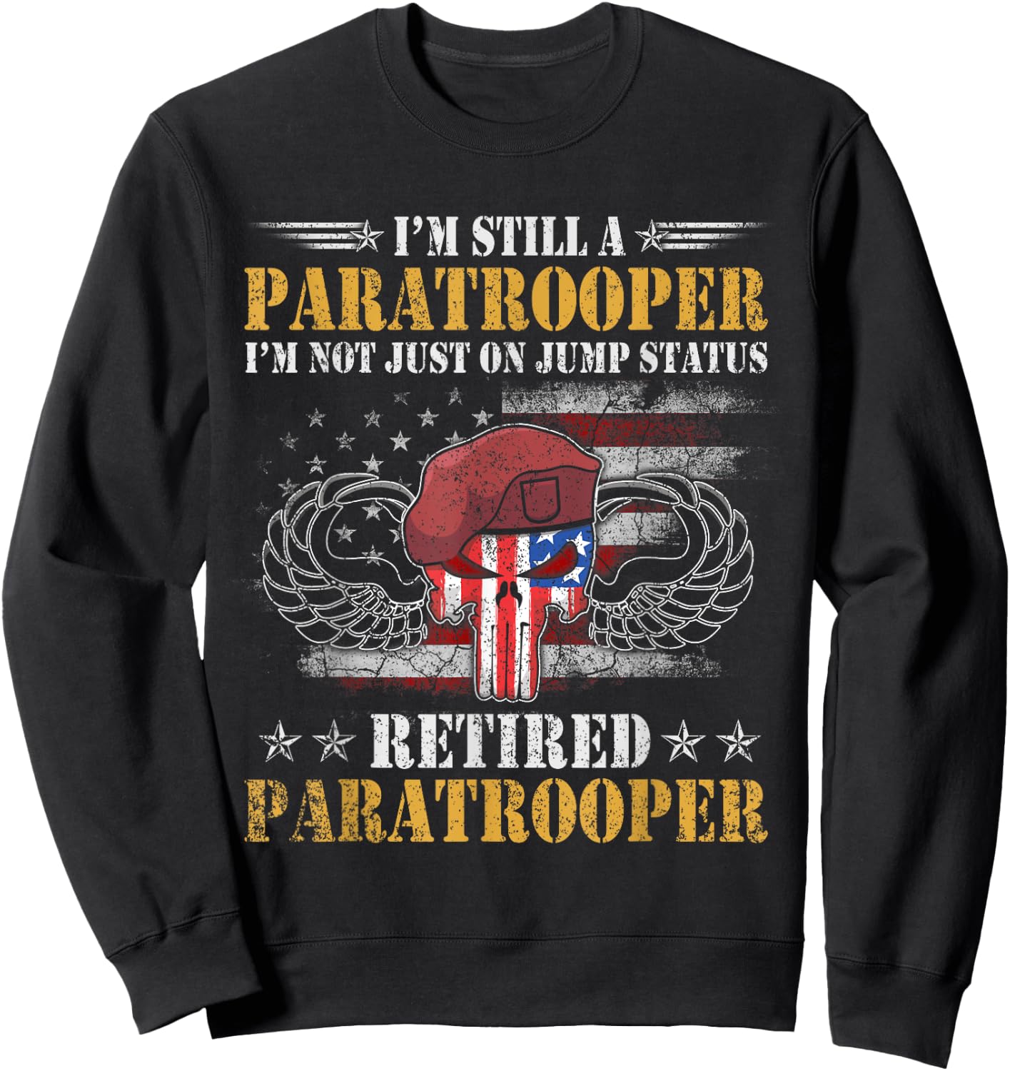 U.S Army Airborne Division Paratrooper , Veterans Day Sweatshirt - Sweatshirt | Black