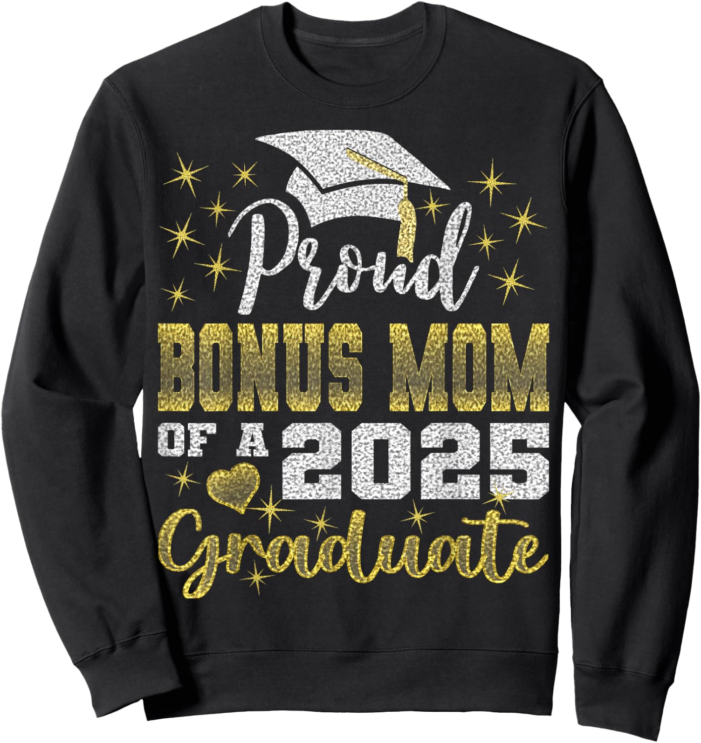 Super Proud Bonus Mom of 2025 Graduate Awesome Family School Sweatshirt - Sweatshirt | Black