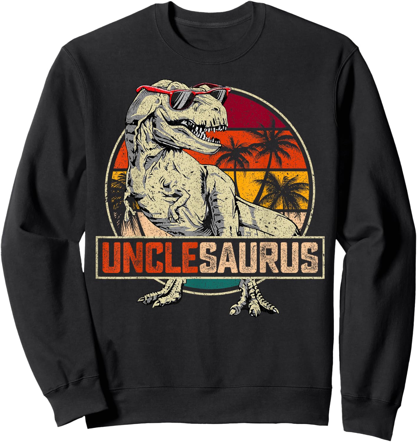 Unclesaurus T Rex Dinosaur Uncle Saurus Family Matching Sweatshirt - Sweatshirt | Black