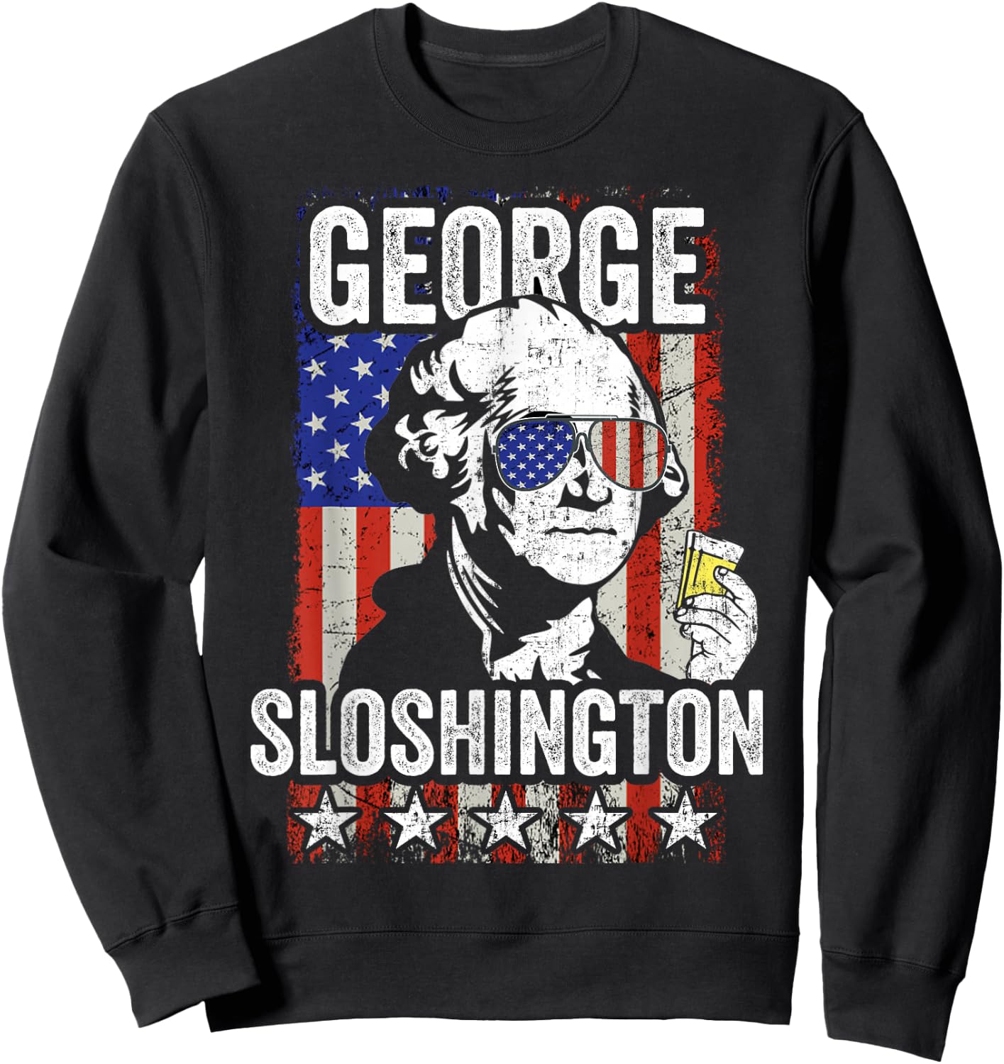George Sloshington Funny George Washington USA Flag Drinking Sweatshirt - Sweatshirt | Black