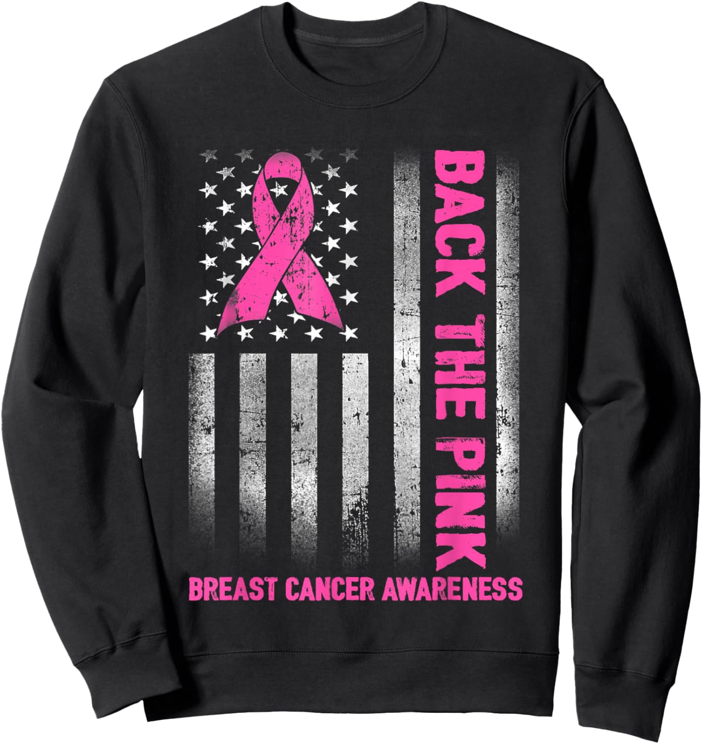 Back The Pink Ribbon American Flag Breast Cancer Awareness Sweatshirt - Sweatshirt | Black