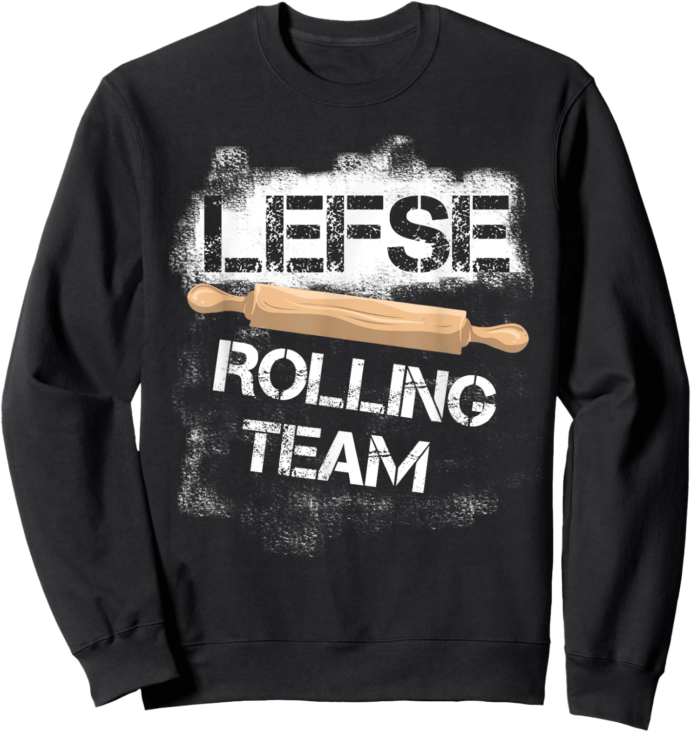 Funny Lefse Rolling Team | Cute Potato Pancakes Cooking Gift Sweatshirt - Sweatshirt | Black