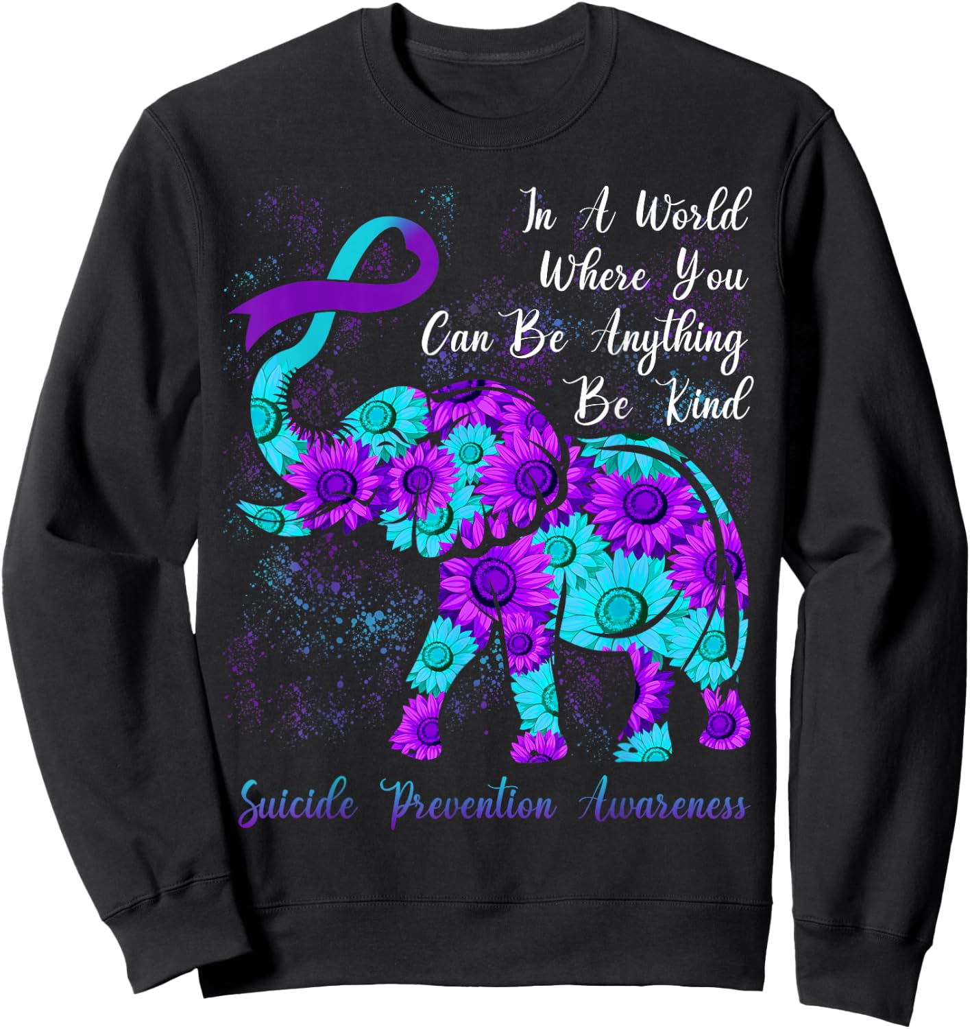 Suicide Prevention Awareness Teal Purple Sunflower Elephant Sweatshirt - Sweatshirt | Black