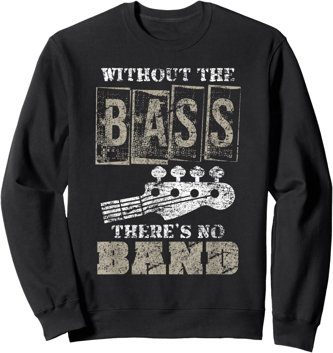 Music Lover Gift Bass Player Bass Guitar Sweatshirt - Sweatshirt | Black