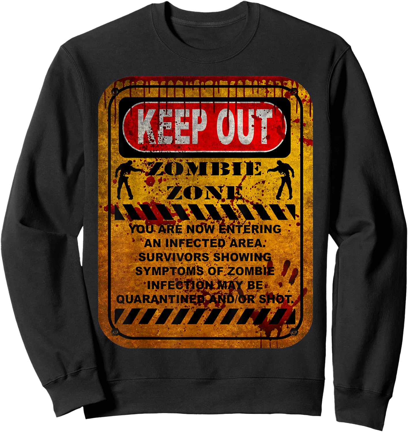 Zombie Zone Warning Sign Sweatshirt - Sweatshirt | Black