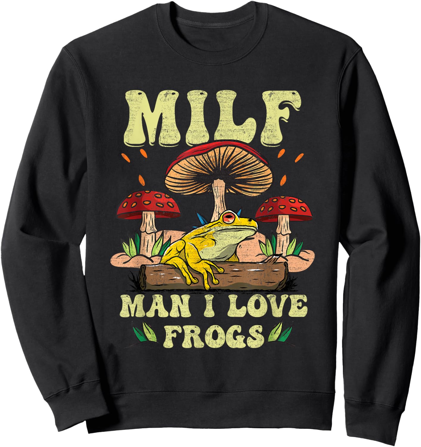 M I L F Man I Love Frogs Vintage Frog And Fungi Mushroom Sweatshirt - Sweatshirt | Black