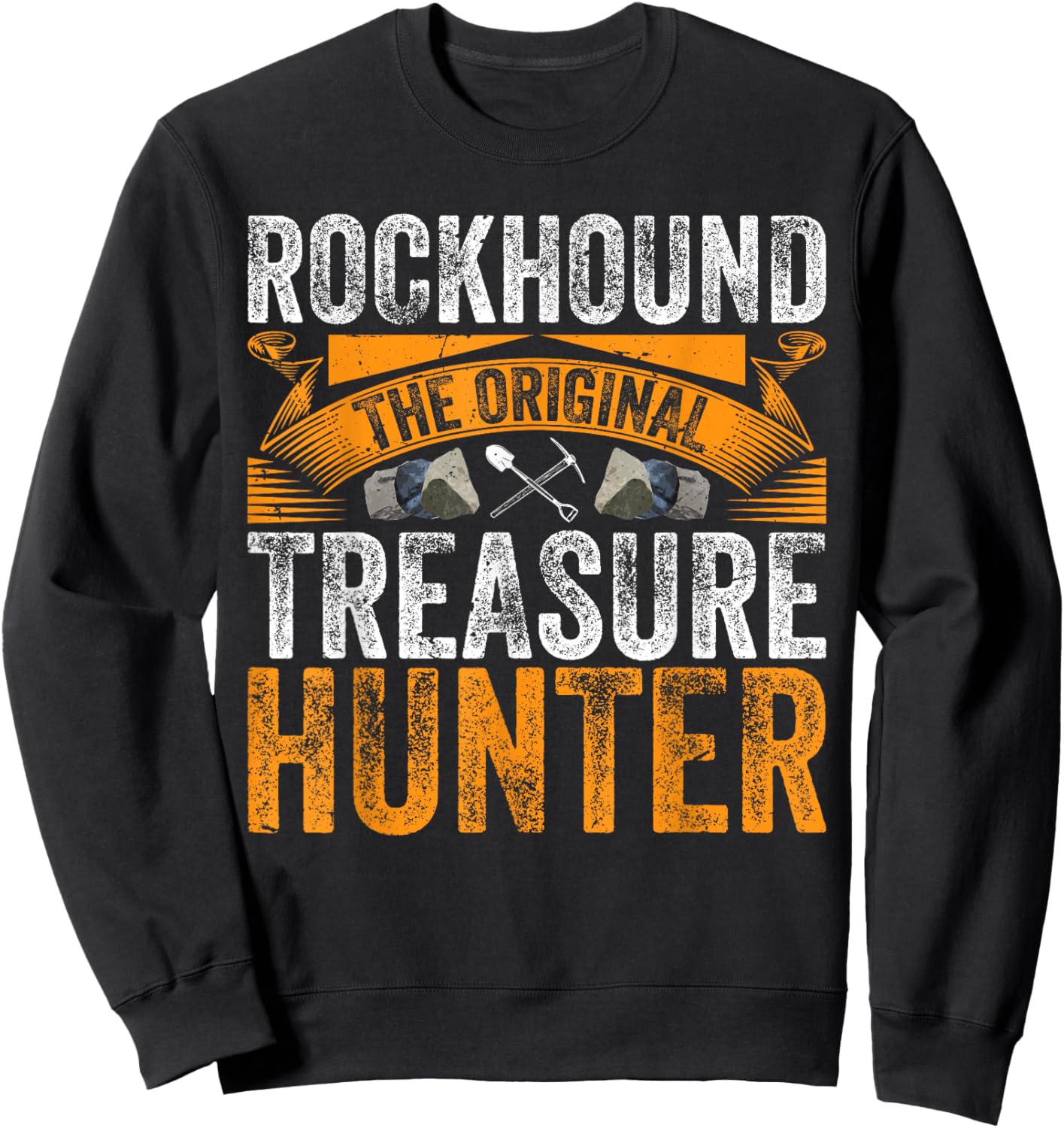 Rockhound Treasure Hunter Sweatshirt - Sweatshirt | Black
