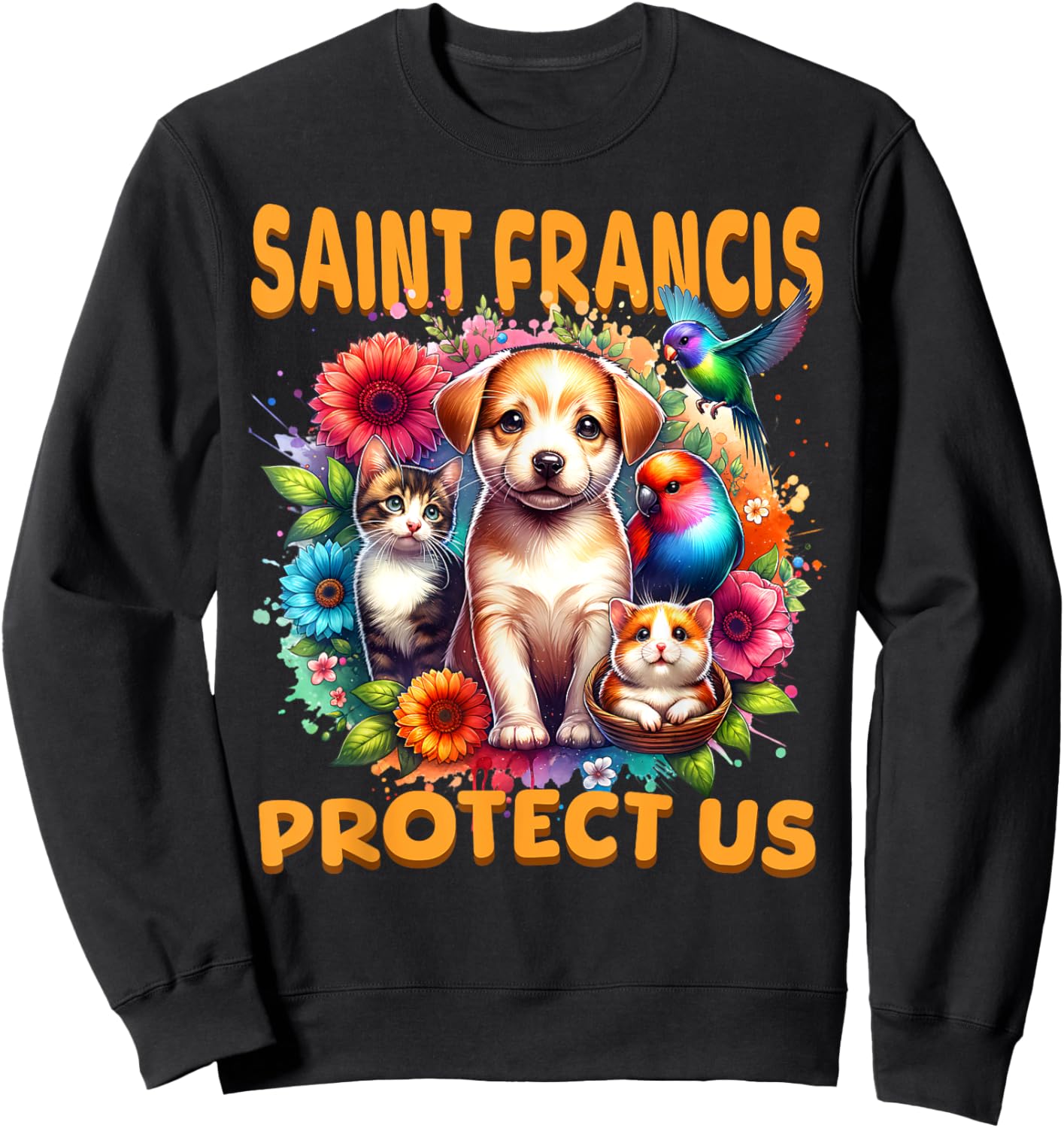 St Francis of Assisi Patron Saint of Animals Cute Catholic Sweatshirt - Sweatshirt | Black