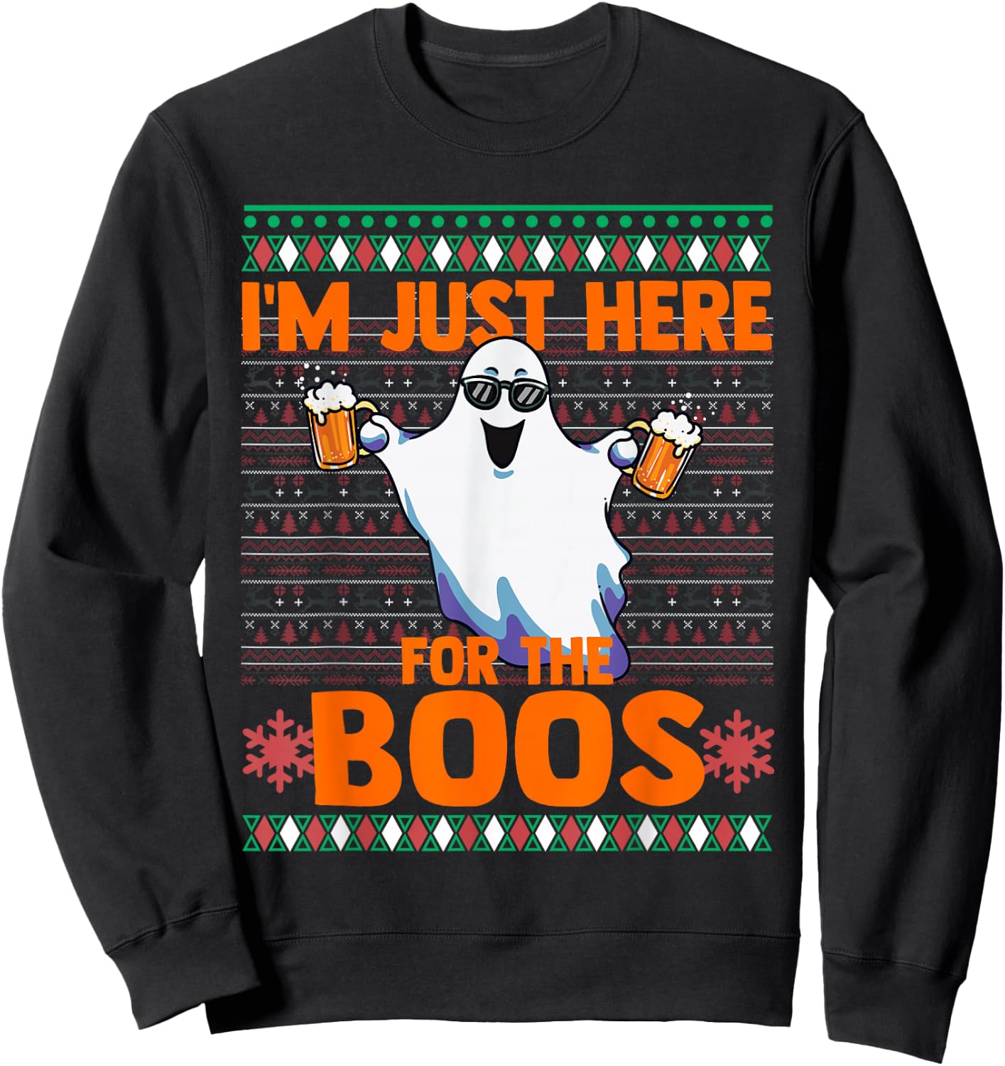 Funny Halloween Ghost Here For The Booze Joke Ugly Sweater Sweatshirt - Sweatshirt | Black